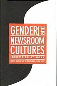 Gender And Newsroom Cultures (Paperback)