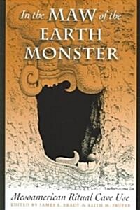 In The Maw Of The Earth Monster (Hardcover)