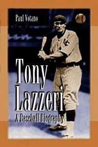 Tony Lazzeri: A Baseball Biography (Paperback)