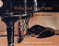 Polly and the Piano: With Online Resource [With CD] (Hardcover)