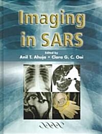 Imaging in Sars (Hardcover)