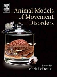 Animal Models Of Movement Disorders (Hardcover, CD-ROM)