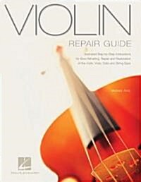 Violin Repair Guide (Paperback)