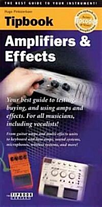 Tipbook Amplifiers & Effects (Paperback)