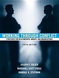 Working Through Conflict (Paperback, 5th)