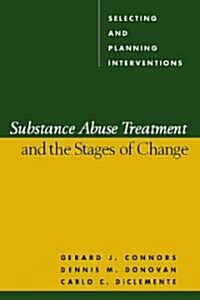 Substance Abuse Treatment And The Stages Of Change (Paperback)