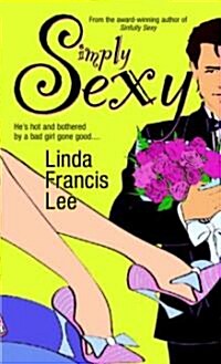 Simply Sexy (Mass Market Paperback)