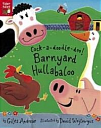 Cock-a-doodle-doo! Barnyard Hullabaloo (Paperback, Reprint)