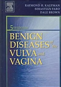 Benign Diseases Of The Vulva And Vagina (Hardcover, 5th)