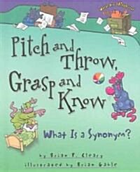 Pitch and Throw, Grasp and Know: What Is a Synonym? (Hardcover)