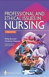 Professional Ethical Issues in Nursing (Paperback, 3rd, Revised)