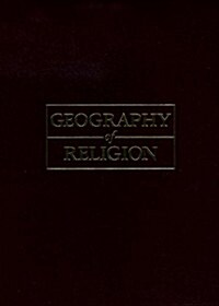 Geography of Religion: Where God Lives, Where Pilgrims Walk (Hardcover)