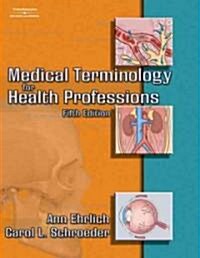 Medical Terminology For Health Professions (Paperback, 5th, Spiral)