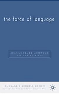 The Force of Language (Hardcover)