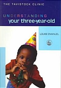 Understanding Your Three-Year-Old (Paperback)