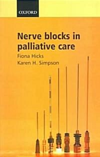 Nerve Blocks in Palliative Care (Paperback)