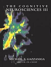 The Cognitive Neurosciences III (Hardcover, 3rd)