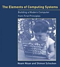 [중고] The Elements Of Computing Systems (Hardcover)