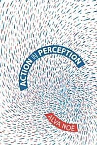 Action In Perception (Hardcover)