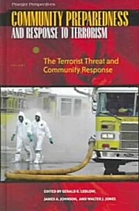 Community Preparedness and Response to Terrorism: [Three Volumes] (Hardcover)