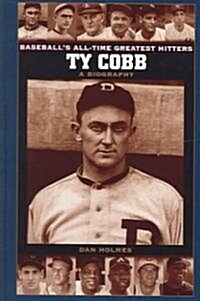 Ty Cobb: A Biography (Hardcover)