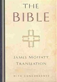 James Moffatt Bible-OE-Non-Sequential (Hardcover)