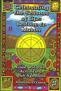 Celebrating The Seasons Of Life (Paperback)