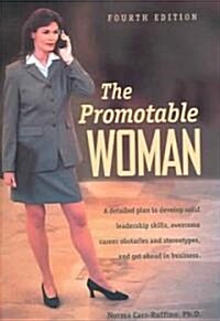 The Promotable Woman (Paperback, 4th)