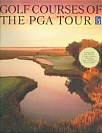 Golf Courses of the PGA Tour (Hardcover, 3rd)