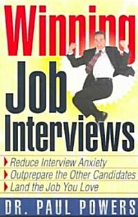 Winning Job Interviews (Paperback)