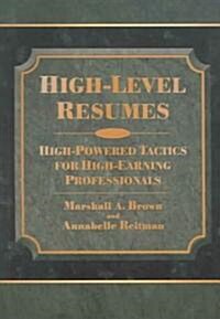 High-Level Resumes (Paperback)