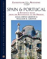 Spain and Portugal: A Reference Guide from the Renaissance to the Present (Hardcover)