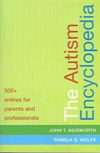 The Autism Encyclopedia (Paperback)