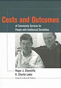 Costs And Outcomes Of Community Services For People With Intellectual Disabilities (Paperback)