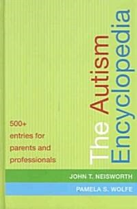 The Autism Encyclopedia (Hardcover)