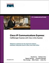 Cisco IP Communications Express (Hardcover)