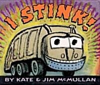 I Stink! Board Book (Board Books)