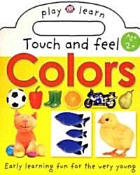 Touch And Feel Colors (Board Book)