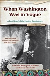 When Washington Was in Vogue: A Love Story (Paperback)