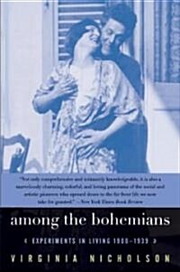 Among the Bohemians: Experiments in Living 1900-1939 (Paperback)