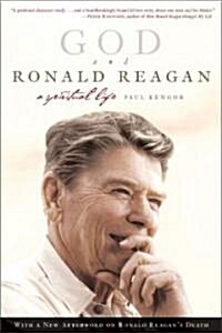 God and Ronald Reagan: A Spiritual Life (Paperback)