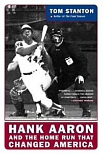 Hank Aaron and the Home Run That Changed America (Paperback)