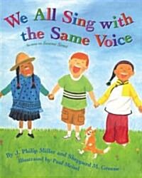 We All Sing with the Same Voice (Paperback)