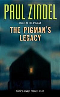 The Pigmans Legacy (Paperback, Reprint)
