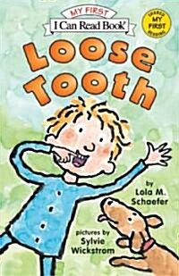 Loose Tooth (Paperback, Reprint)