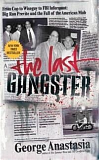 The Last Gangster (Mass Market Paperback)