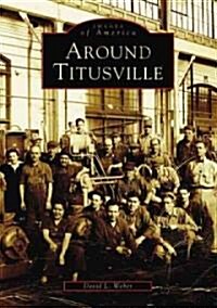 Around Titusville (Paperback)