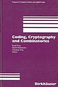 Coding, Cryptography And Combinatorics (Hardcover)