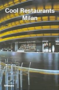 Cool Restaurants Milan (Paperback, Multilingual)