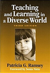 Teaching and Learning in a Diverse World: Multicultural Education for Young Children (Hardcover, 3, Revised)